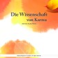 Die Wissenschaft von Karma - German Audio Book