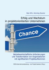 Erfolg und Wachstum in projektorientierten Unternehmen