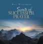 Secrets of Successful Prayer
