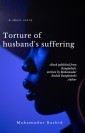 Torsure of Husband's Suffering
