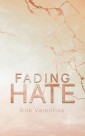 Fading Hate