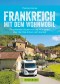 Frankreich mit dem Wohnmobil