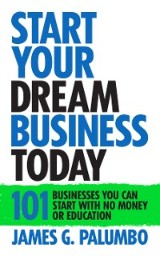 Start Your Dream Business Today