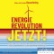 Energierevolution jetzt!