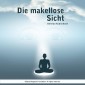 Die makellose Sicht - German Audio Book