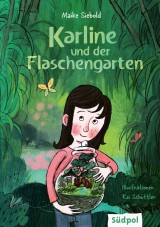 Karline und der Flaschengarten