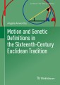 Motion and Genetic Definitions in the Sixteenth-Century Euclidean Tradition
