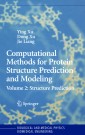 Computational Methods for Protein Structure Prediction and Modeling