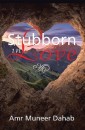 Stubborn in Love