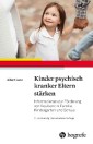 Kinder psychisch kranker Eltern stärken