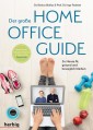 Der große Homeoffice Guide