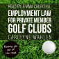 Employment Law for Private Member Golf Clubs