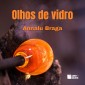 Olhos de vidro: contos de vingança