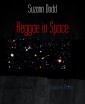 Reggae in Space