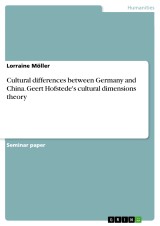 Cultural differences between Germany and China. Geert Hofstede's cultural dimensions theory