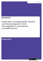 Retail Clinics. Leistungsaspekte, Kunden- und Finanzmanagement sowie Übertragbarkeit in das deutsche Gesundheitswesen