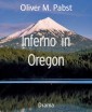 Inferno in Oregon