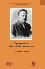 El pensamiento del segundo Vasconcelos