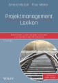 Projektmanagement Lexikon. Referenzwerk zu den aktuellen nationalen und internationalen PM-Standards (Sonderausgabe)