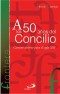 A los 50 años del Concilio