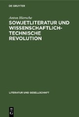 Sowjetliteratur und wissenschaftlich-technische Revolution