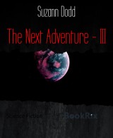 The Next Adventure - III