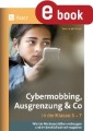 Cybermobbing, Ausgrenzung & Co in der Klasse 5-7