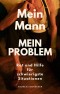 Mein Mann, Mein Problem