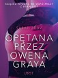 Opetana przez Owena Graya - opowiadanie erotyczne