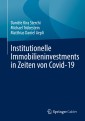 Institutionelle Immobilieninvestments in Zeiten von Covid-19