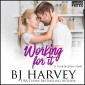 Working For It - A House Flipping Rom Com
