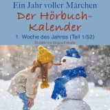 Ein Jahr voller Märchen: Der Hörbuch-Kalender