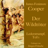 James Fenimore Cooper: Der Wildtöter