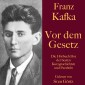 Franz Kafka: Vor dem Gesetz