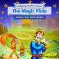 The Magic Flute, The Full Cast Audioplay with Music