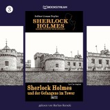 Sherlock Holmes und der Gefangene im Tower