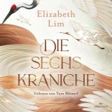 Die sechs Kraniche 1: Die sechs Kraniche