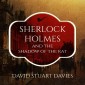 Sherlock Holmes and the Shadow of the Rat