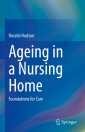 Ageing in a Nursing Home