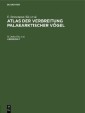 Atlas der Verbreitung palaearktischer Vögel. Lieferung 7