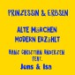 Prinzessin & Erbsen - alte Märchen modern erzählt - Hans Christian Andersen