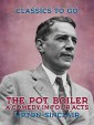 The Pot Boiler: A Comedy in Four Acts