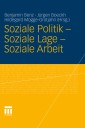 Soziale Politik - Soziale Lage - Soziale Arbeit