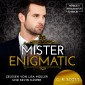 Mister Enigmatic