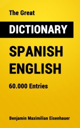 The Great Dictionary Spanish - English