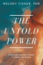 The Untold Power