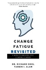 Change Fatigue Revisited