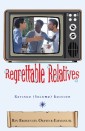 Regrettable Relatives