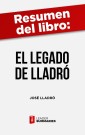 Resumen del libro "El Legado de Lladró" de José Lladró