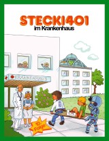 Stecki 401 im Krankenhaus